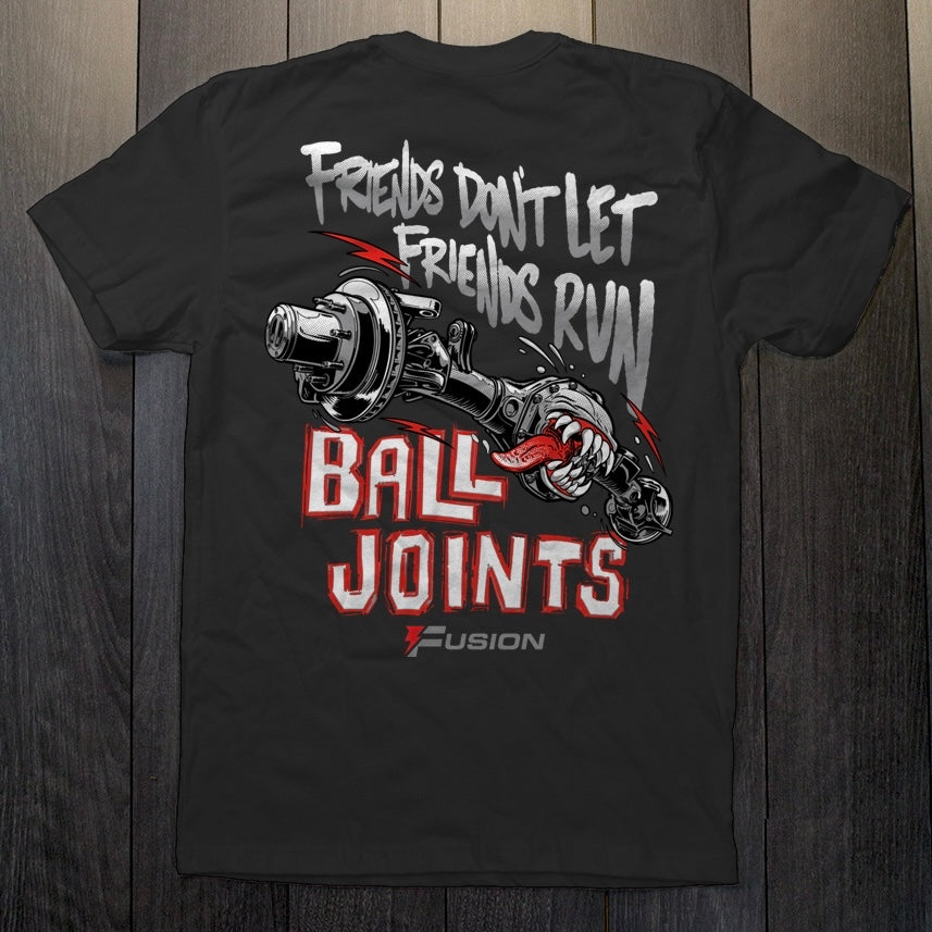 Fusion “Friends Don’t Let Friends” T-Shirt