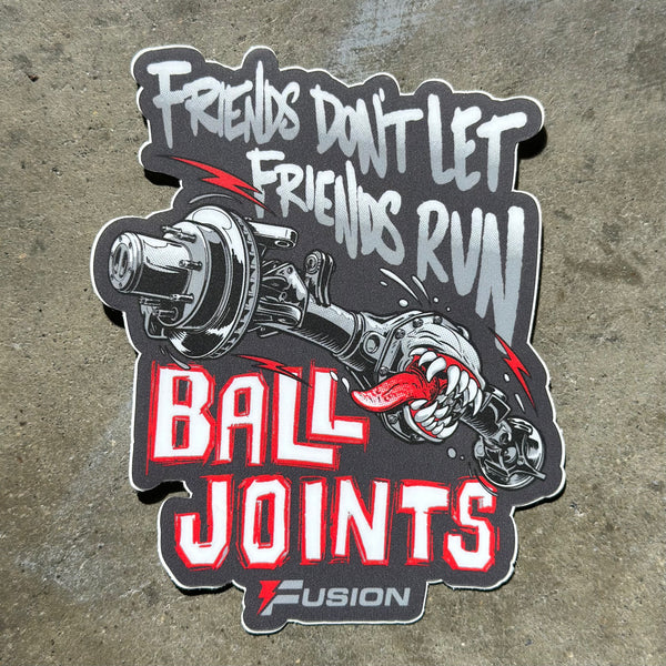 Fusion “Friends Don’t Let Friends” Heavy Duty Vinyl Sticker - Fusion4x4